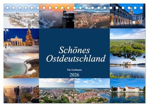 Schönes Ostdeutschland (Tischkalender 2026 DIN A5 quer), CALVENDO Monatskalender: Eine Reise durch den Osten Deutschlands (CALVENDO Orte)