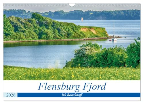 Flensburg Fjord (Wandkalender 2026 DIN A3 quer), CALVENDO Monatskalender: Traumrevier, nicht nur für Segler (CALVENDO Orte)