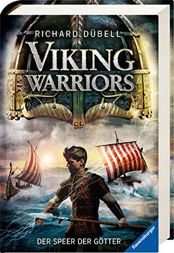 Viking Warriors, Band 1: Der Speer der Götter
