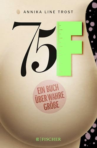 75F - Ein Buch über wahre Größe (Fischer Paperback)