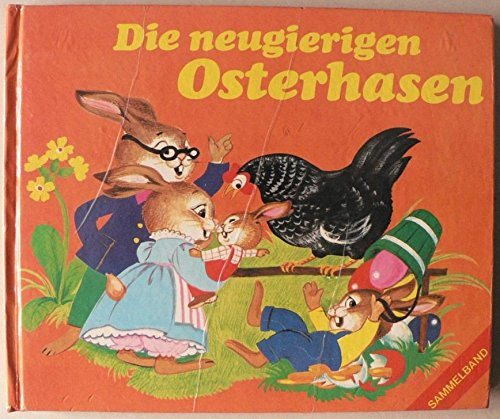 Die neugierigen Osterhasen