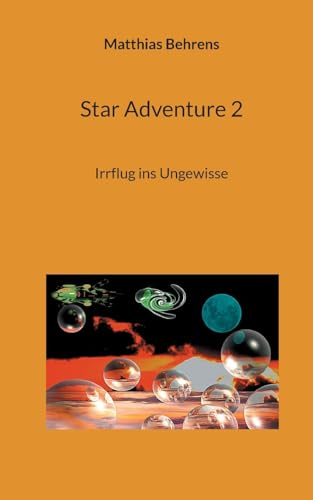 Star Adventure 2: Irrflug ins Ungewisse