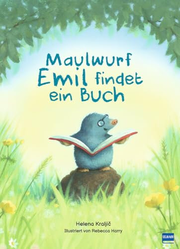 Maulwurf Emil findet ein Buch: Stimmungsvolles Bilderbuch für Kinder ab 3 Jahren!