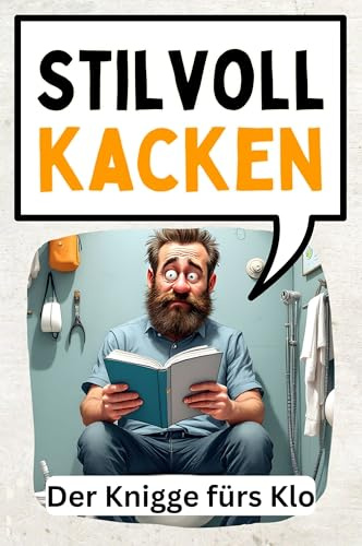 Stilvoll kacken: Der Knigge fürs Klo