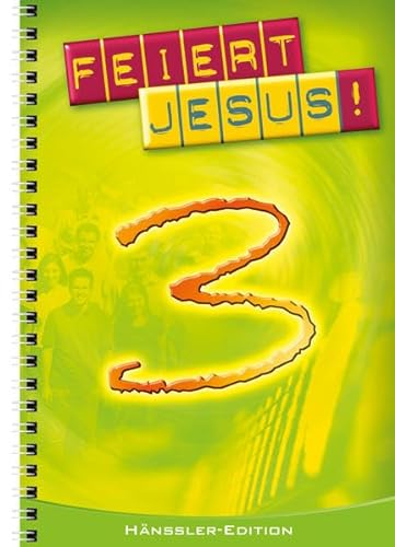 Feiert Jesus! Band 3. Ringbuch