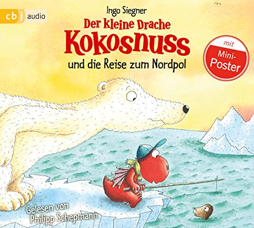 Der kleine Drache Kokosnuss und die Reise zum Nordpol (Die Abenteuer des kleinen Drachen Kokosnuss, Band 22)