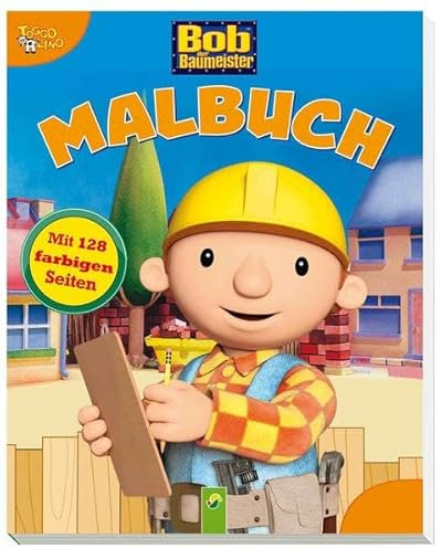 Bob der Baumeister Malbuch: Mit 128 farbigen Seiten