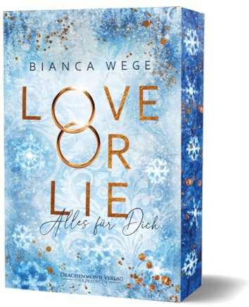 Love or Lie - Alles für dich: Wohlfühl-Romance im Dating-Show-Setting der SPIEGEL-Bestseller-Autorin I Softcover mit Farbschnitt-Garantie (Herzdrachen)