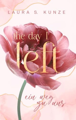 The Day I Left: ein Weg zu uns | die knisternde SLOWBURN Romance in Amsterdam