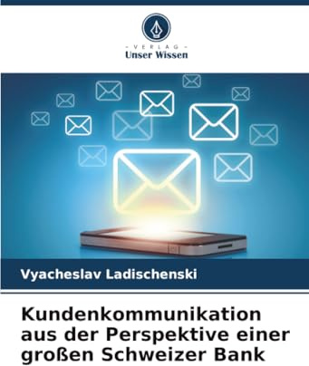 Kundenkommunikation aus der Perspektive einer großen Schweizer Bank