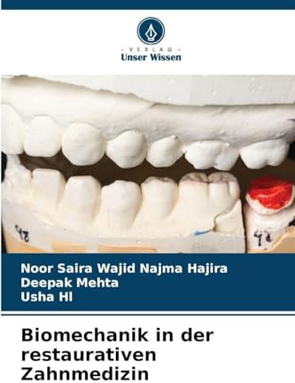 Biomechanik in der restaurativen Zahnmedizin