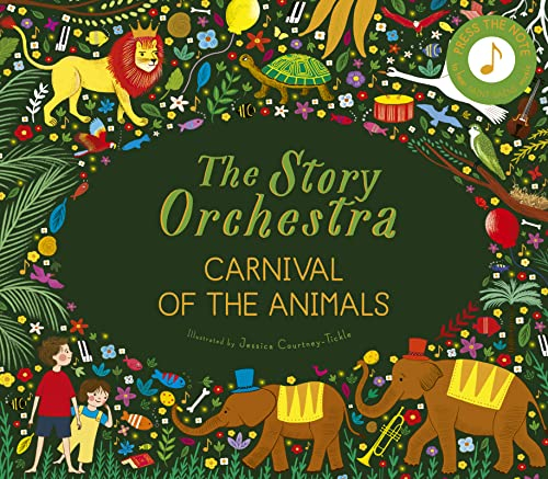The Story Orchestra: Carnival of the Animals: Press the note to hear Saint-Saëns' music (5)