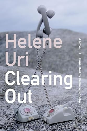 Clearing Out: A Novel