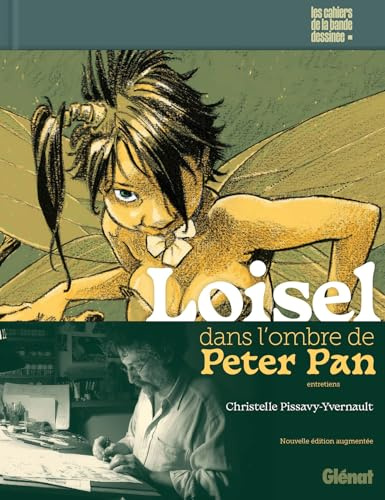 Loisel, dans l'ombre de Peter Pan NE