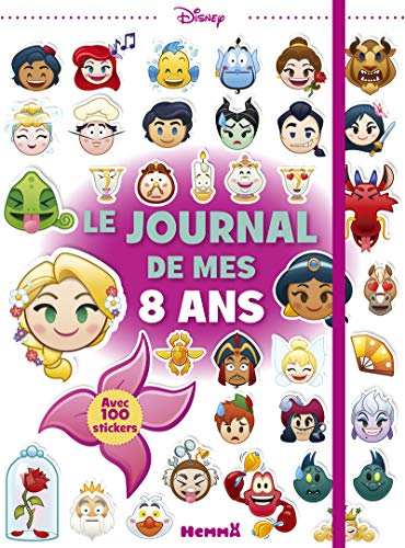 Disney Emoji Le journal de mes 8 ans (Princesses): Avec plus de 100 stickers