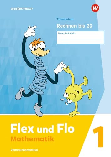 Flex und Flo - Ausgabe 2021: Themenheft Rechnen bis 20 Verbrauchsmaterial