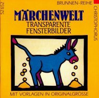 Märchenwelt. Transparente Fensterbilder: Mit Vorlagen in Originalgrösse (Brunnen-Reihe)