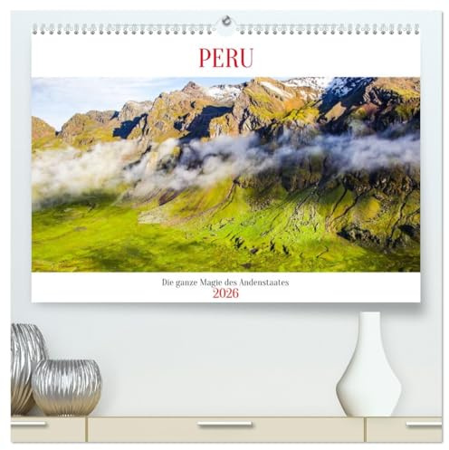 Peru - Magie der Anden (hochwertiger Premium Wandkalender 2026 DIN A2 quer), Kunstdruck in Hochglanz (CALVENDO Orte)