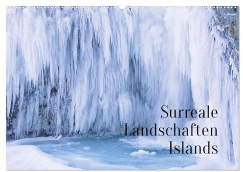Surreale Landschaften Islands (Wandkalender 2026 DIN A2 quer), CALVENDO Monatskalender: Landschaftsaufnahmen vom Süden Islands (CALVENDO Natur)