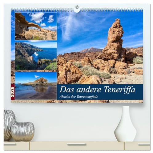 Das andere Teneriffa (hochwertiger Premium Wandkalender 2026 DIN A2 quer), Kunstdruck in Hochglanz: Abseits der Touristenpfade (CALVENDO Orte)