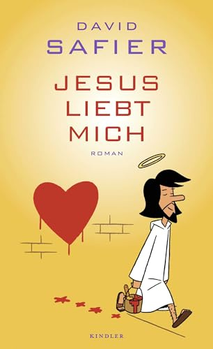 Jesus liebt mich: Roman