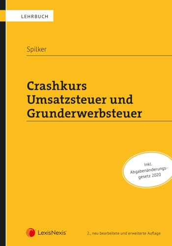 Crashkurs Umsatzsteuer und Grunderwerbsteuer (Lehrbuch)