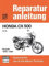 Honda CX 500 (V-2) Baujahr 1978-1983 (Reparaturanleitungen)