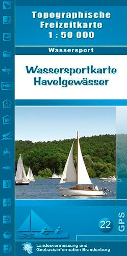 Wassersportkarte Havelgewässer: Topographische Freizeitkarte 1:50000 (Topographische Wassersportkarten 1:50000, Land Brandenburg: Auf wasserabweisendem Spezialpapier)