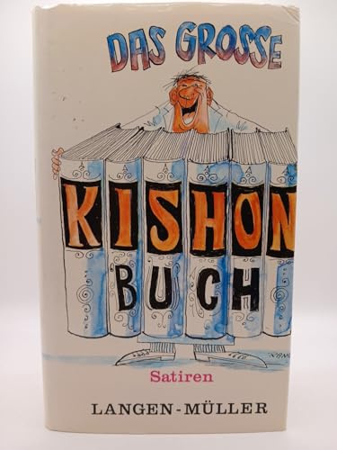 Das grosse Kishon-Buch: Gesammelte Satiren 1961-1969