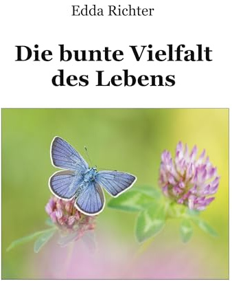 Die bunte Vielfalt des Lebens