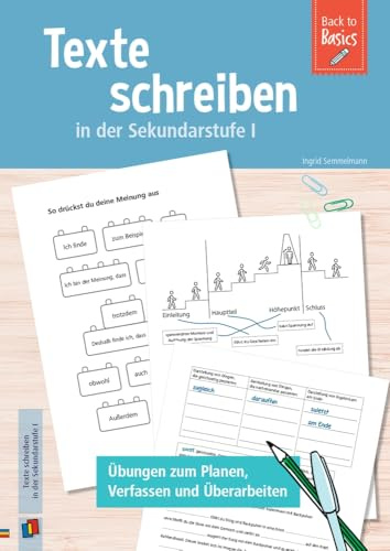 Texte schreiben in der Sekundarstufe I: Übungen zum Planen, Verfassen und Überarbeiten (Back to Basics)