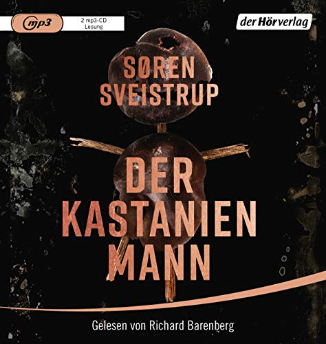 Der Kastanienmann: Thriller