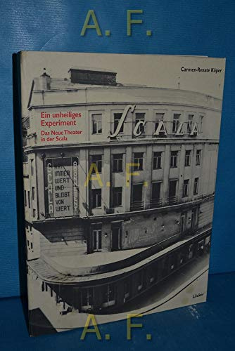 Ein unheiliges Experiment: Das neue Theater in der Scala (1948-1956)