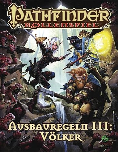 Ausbauregeln 3: Völker: Pathfinder Regelwerk