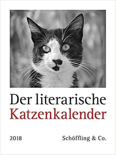 Der literarische Katzenkalender 2018: Zweifarbiger Wochenkalender