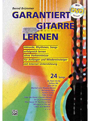 Garantiert Gitarre lernen (mit DVD) - Bewährt seit 10 Jahren!