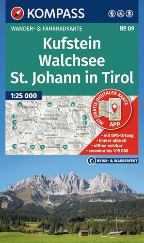 KOMPASS Wanderkarte 09 Kufstein, Walchsee, St. Johann in Tirol 1:25.000: Wander- und Fahrradkarte in einem - inklusive Offline-Verwendung in der KOMPASS-App. Wander-& Radwege. Skitouren.