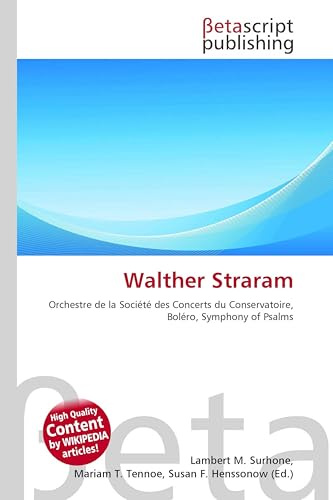 Walther Straram: Orchestre de la Société des Concerts du Conservatoire, Boléro, Symphony of Psalms