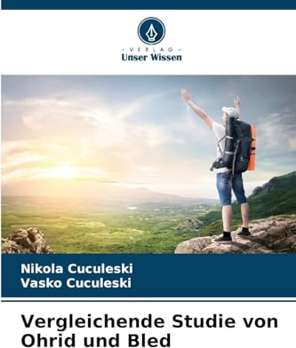 Vergleichende Studie von Ohrid und Bled