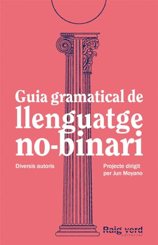 Guia gramatical de llenguatge no-binari - CAT (2ª Ed.) (SINGULARS)