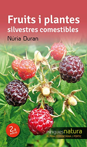 Fruits I Plantes Silvestres Comestibles: 6 (Miniguies de natura)