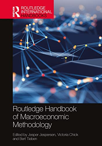 Routledge Handbook of Macroeconomic Methodology (Routledge International Handbooks)