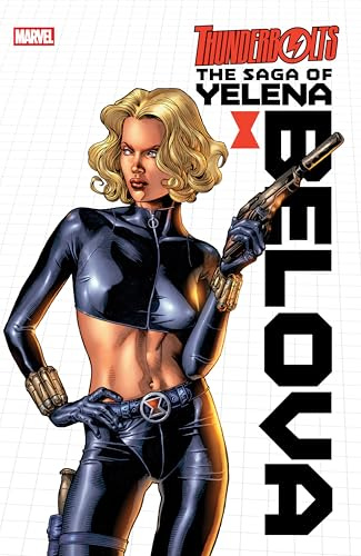 Thunderbolts: The Saga of Yelena Belova (Black Widow)