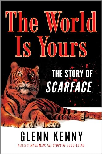 The World Is Yours: The Story of Scarface