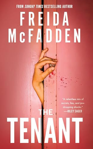 The Tenant: The Instant Sunday Times Bestseller! A Dark & Twist-Laden Psychological Thriller from the Author of The Housemaid Books