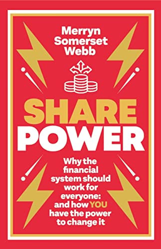 Share Power: Why the financial system should work for everyone: and how YOU have the power to change it