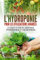 L'hydroponie pour les utilisateurs avancés: Le guide ultime du jardinage hydroponique et aquaponique