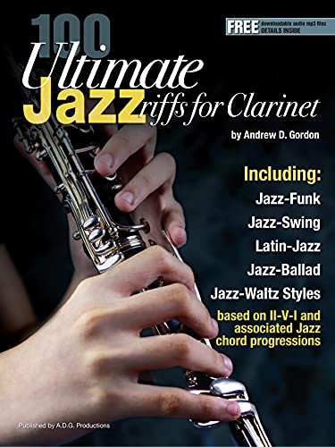 100 Ultimate Jazz Riffs for Clarinet. Klarinette Solo. Enthält Online-Audio