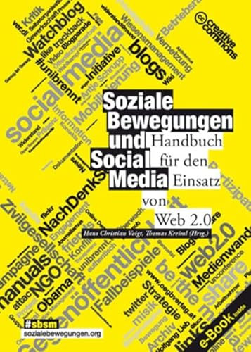 Soziale Bewegungen und Social Media: Handbuch für den Einsatz von Web 2.0 (Varia)
