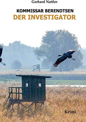 Investigator: Regionalkrimi aus dem VEST Recklinghausen (Kommissar Behrendtsen)